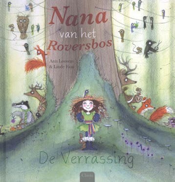 De verrassing / Nana van het Roversbos 9789044817454, Verzenden, Ann Lootens