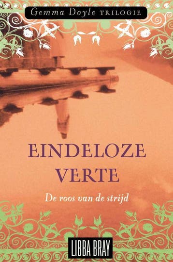 Gemma Doyle trilogie / De roos van de strijd / Eindeloze, Verzenden, Libba Bray