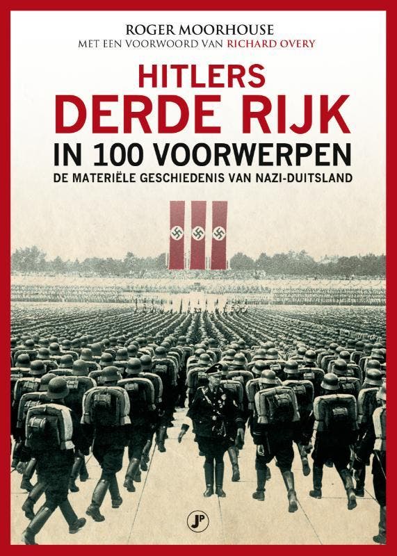 Hitlers Derde Rijk in 100 voorwerpen 9789089757128, Livres, Guerre & Militaire, Envoi