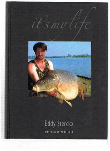 Its my life ( karperboek / karpervissen ) 9789080845336, Verzenden, Gelezen, E. Sterckx