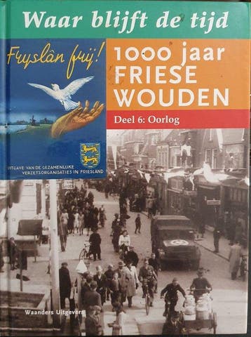 Waar blijft de tijd: 1000 jaar Friese Wouden - deel 6:, Verzenden, Kerst Huisman