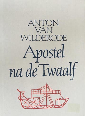 Apostel na de twaalf 9789061527855 A. van Wilderode, Verzenden, Gelezen, A. van Wilderode