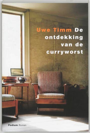 De ontdekking van de curryworst 9789057592867 Uwe Timm, Boeken, Verzenden, Gelezen, Uwe Timm