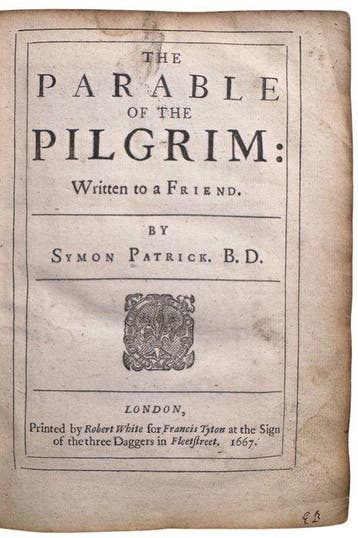 Symon Patrick. - The Parable of the Pilgrim: Written to a