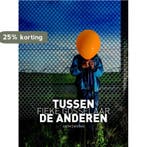 Tussen de anderen 9789041423757 Fieke Gosselaar, Verzenden, Gelezen, Fieke Gosselaar