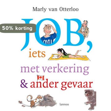 Job, iets met verkering & ander gevaar / Job / 3, Verzenden, M. van Otterloo