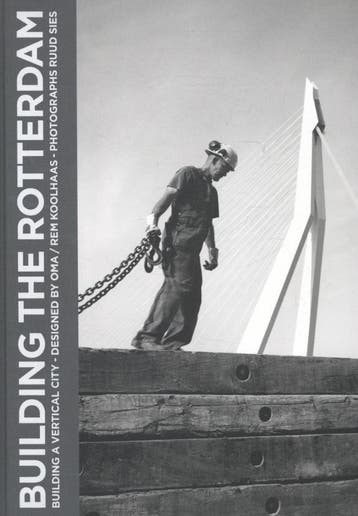 Building The Rotterdam | Ruud Sies & Marcel Mring, Verzenden, Ruud Sies & Marcel Mring