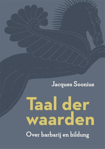 Taal der waarden 9789085601807 Jacques Soonius, Verzenden, Zo goed als nieuw, Jacques Soonius