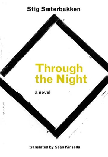 Through the Night 9781564788740 Stig Sæterbakken, Verzenden, Stig Sæterbakken