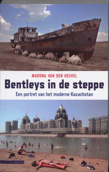 Bentleys in de steppe 9789045000985 Marona van den Heuvel, Verzenden, Marona van den Heuvel