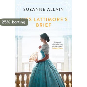 Miss Lattimores brief 9789400514300 Suzanne Allain, Verzenden, Suzanne Allain