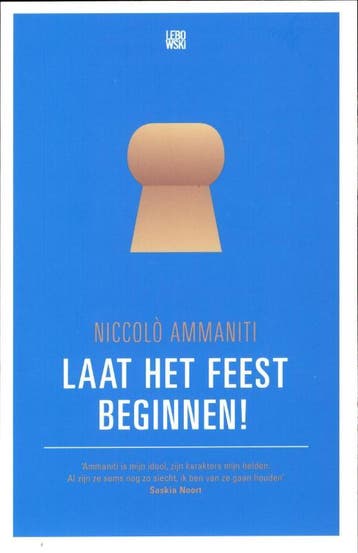 Laat het feest beginnen! 9789048811168 Niccolò Ammaniti, Verzenden, Niccolò Ammaniti