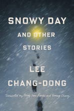 Snowy Day and Other Stories 9780593657256 Lee Chang-Dong, Verzenden, Lee Chang-Dong