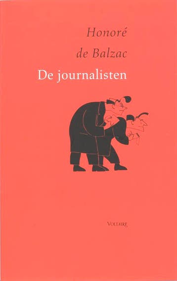 De journalisten 9789058480781 Honoré de Balzac, Verzenden, Honoré de Balzac