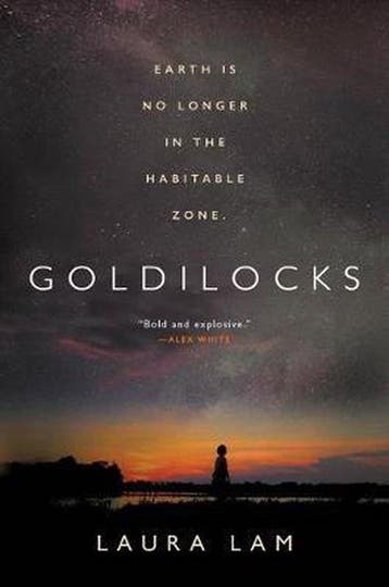 Goldilocks 9780316462860 L. R. Lam, Verzenden, Zo goed als nieuw, L. R. Lam