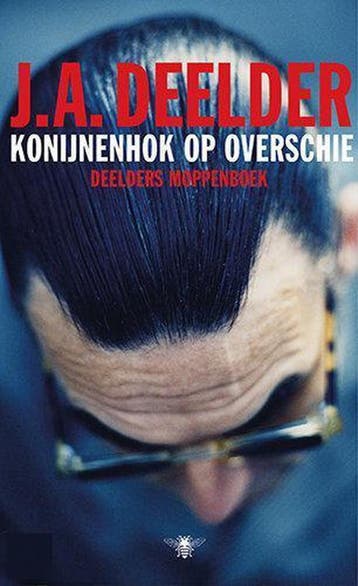 Konijnenhok op Overschie 9789023417637 J.A. Deelder, Verzenden, Zo goed als nieuw, J.A. Deelder