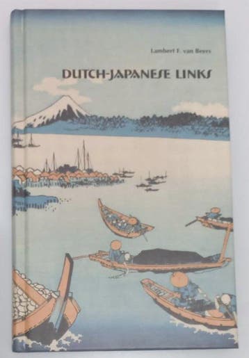Dutch-Japanese links 9789080334212 L.F. van Beers, Verzenden, Gelezen, L.F. van Beers