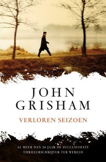 Verloren seizoen / Zwarte beertjes / 3422 9789046113608, Verzenden, John Grisham