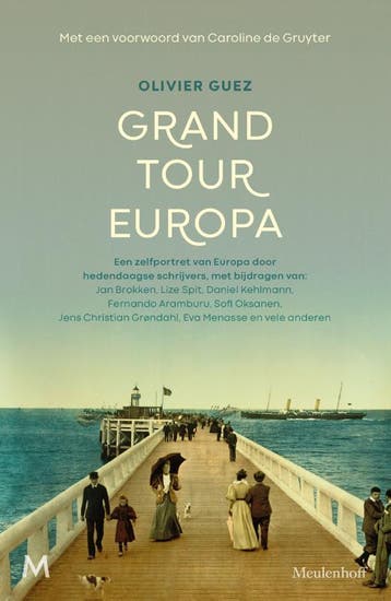 Grand Tour Europa 9789029097536 Olivier Guez, Verzenden, Zo goed als nieuw, Olivier Guez