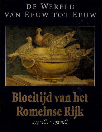 Bloeitijd van het Romeinse Rijk 277 v.C.-192 n.C. / De, Boeken, Verzenden, Gelezen
