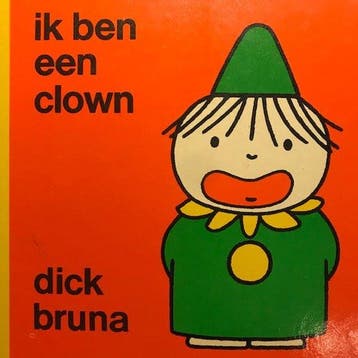 Ik ben een clown 9789022940457 Dick Bruna, Boeken, Verzenden, Gelezen, Dick Bruna