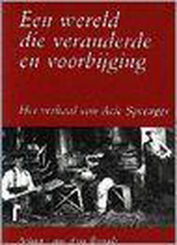 Een wereld die veranderde en voorbijging / Levensverhalen, Verzenden, Zo goed als nieuw, N. van den Broek