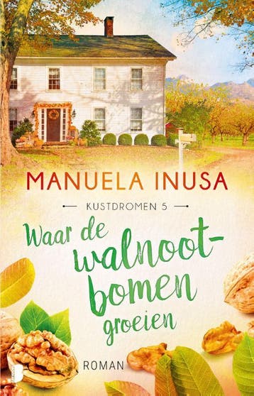 Waar de walnootbomen groeien / Kustdromen / 5 9789049201937, Boeken, Romans, Verzenden, Zo goed als nieuw, Manuela Inusa