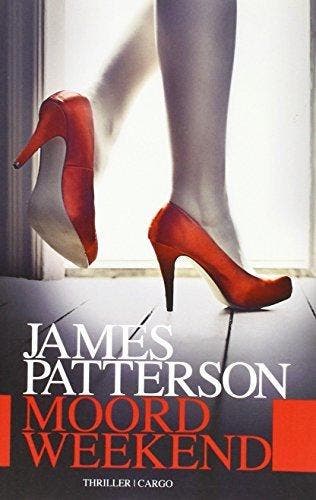 Moordweekend 9789023478898 James Patterson, Boeken, Thrillers, Gelezen, Verzenden