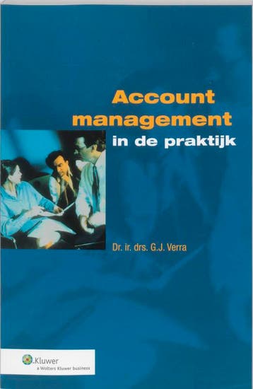 Account management in de praktijk / Marketing management, Verzenden, G.J. Verra