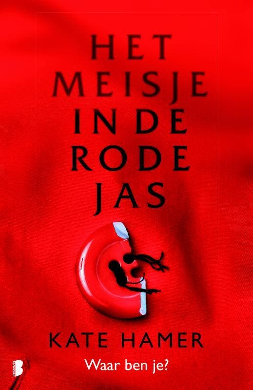 Het meisje in de rode jas 9789022570265 Kate Hamer, Boeken, Thrillers, Gelezen, Verzenden