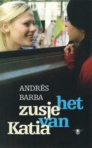 Het zusje van Katia Filmeditie 9789023436881 Andrés Barba, Verzenden, Gelezen, Andrés Barba