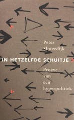 In hetzelfde schuitje - Peter Sloterdijk - 9789029537124 - P, Verzenden, Nieuw
