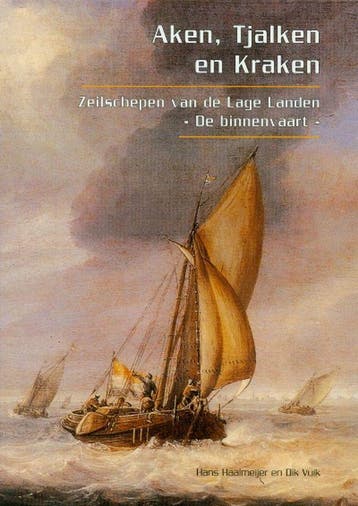 Aken, tjalken en kraken 9789060132746 H. Haalmeijer, Verzenden, Gelezen, H. Haalmeijer