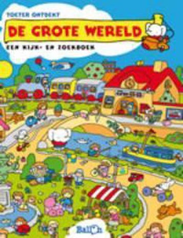 Toeter ontdekt de grote wereld / Toeter / 1 9789037472189, Verzenden, Gelezen
