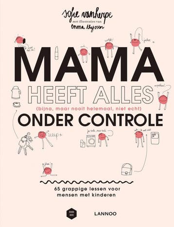 Mama heeft alles (bijna, maar nooit helemaal, niet (Goed), Verzenden, Nieuw