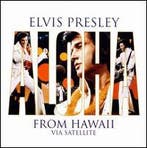 Elvis Presley - Aloha From Hawaii Via Satellite, Verzenden, Gebruikt