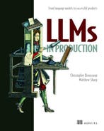 LLMs in Production 9781633437203 Christopher Brousseau, Verzenden, Christopher Brousseau