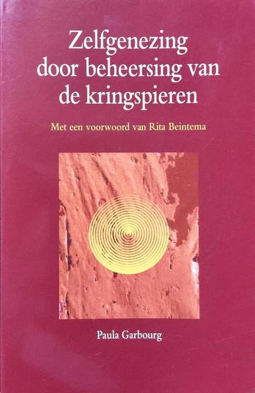 Zelfgenezing door beheersing van de kringspieren P. Garbourg, Boeken, Verzenden, Zo goed als nieuw, P. Garbourg