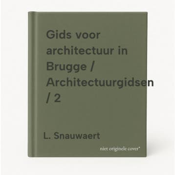 Gids voor architectuur in Brugge / Architectuurgidsen / 2, Boeken, Verzenden, Zo goed als nieuw, L. Snauwaert