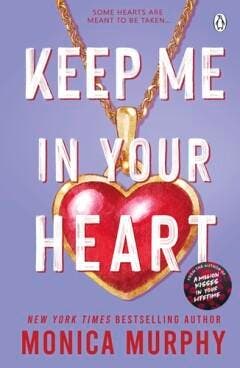 Keep Me In Your Heart / Lancaster Prep 9781405965378, Verzenden, Monica Murphy