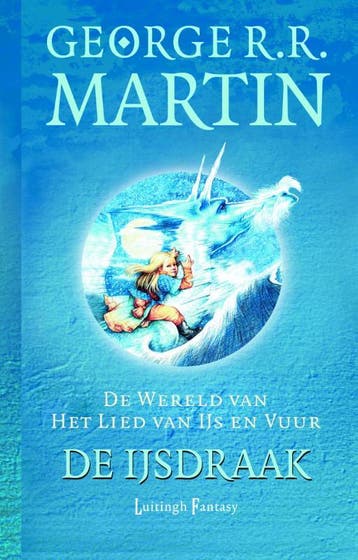 De ijsdraak / De wereld van het lied van ijs en vuur, Verzenden, Zo goed als nieuw, George R.R. Martin