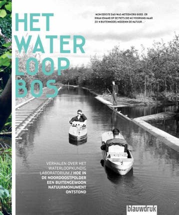 Het Waterloopbos 9789492474070, Verzenden