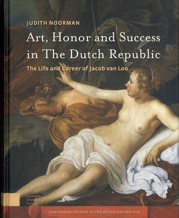 Art, Honor And Success In The Dutch Republic | Nieuw, Boeken, Verzenden, Nieuw, Judith Noorman