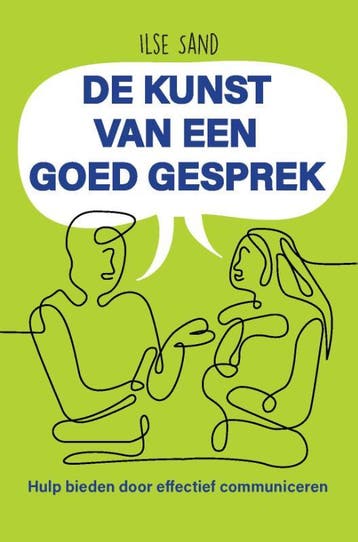 De kunst van een goed gesprek 9789088402616 Ilse Sand, Verzenden, Zo goed als nieuw, Ilse Sand