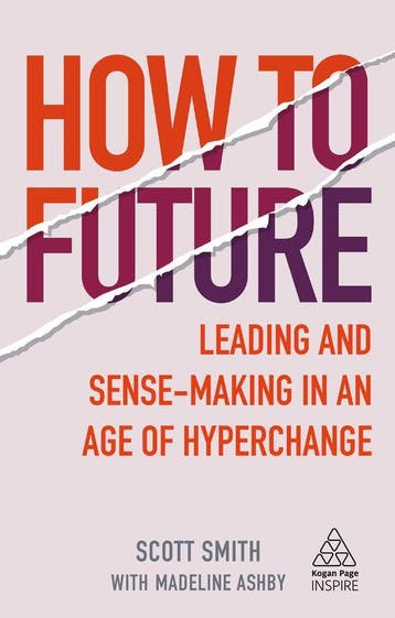 How to Future 9781789664706 Scott Smith, Boeken, Verzenden, Zo goed als nieuw, Scott Smith