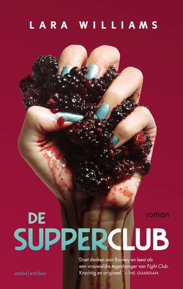 De supperclub 9789026351617 Lara Williams, Verzenden, Zo goed als nieuw, Lara Williams