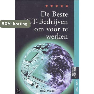 De beste ICT-bedrijven om voor te werken 9789001605087, Verzenden, H. MULDER