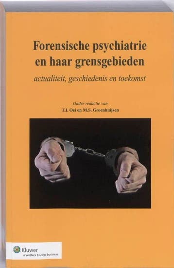 forensische psychiatrie en haar grensgebieden 9789013065794, Verzenden, Gelezen