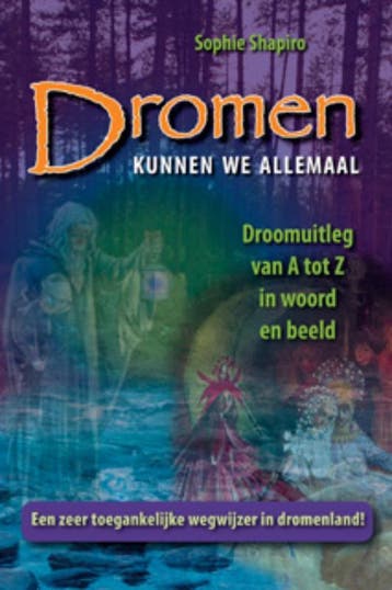 Dromen kunnen we allemaal 9789063787905 S. Shapiro, Boeken, Verzenden, Zo goed als nieuw, S. Shapiro