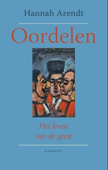 Oordelen / Het leven van de geest / 3 9789086871810, Boeken, Filosofie, Verzenden, Gelezen, Hannah Arendt